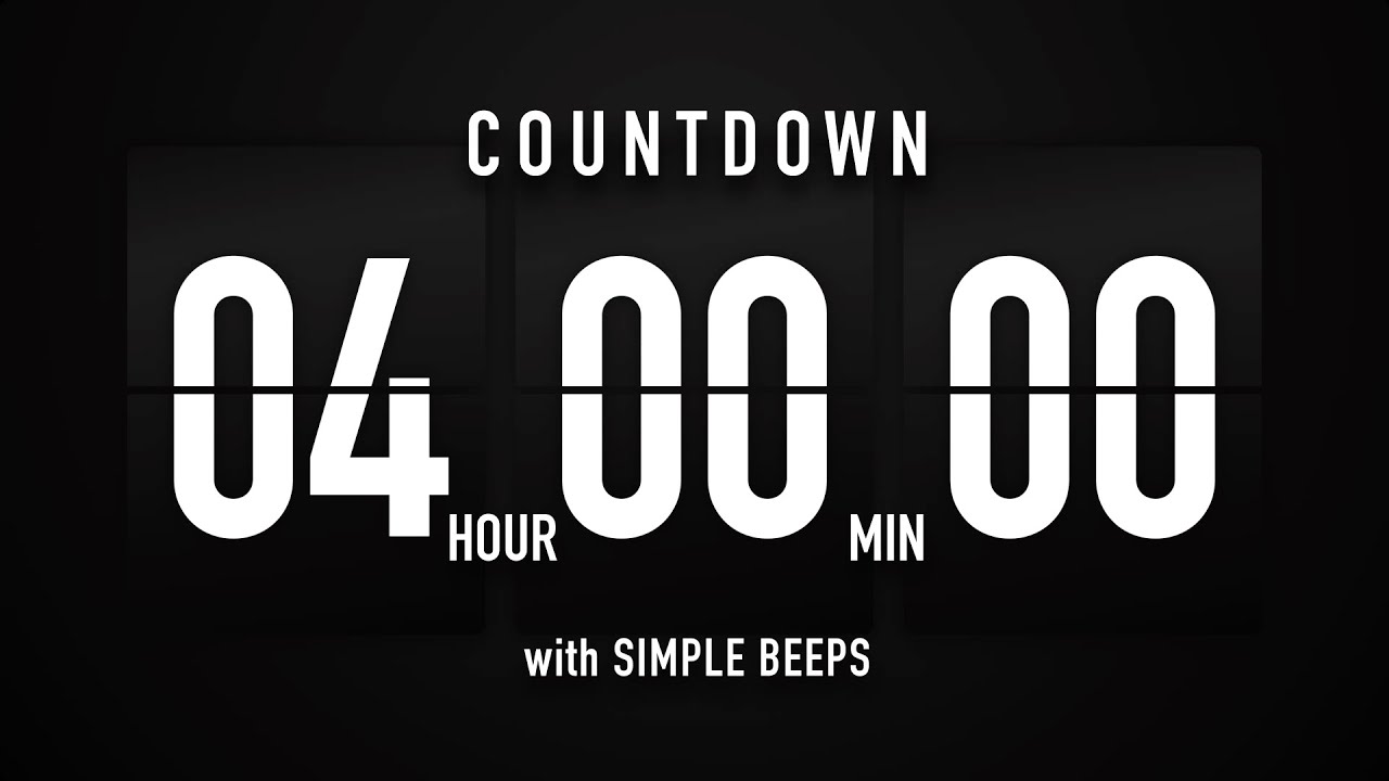 4 Hour Countdown Timer 🕙 Flip Clock with Simple Beeps 🔊🖤