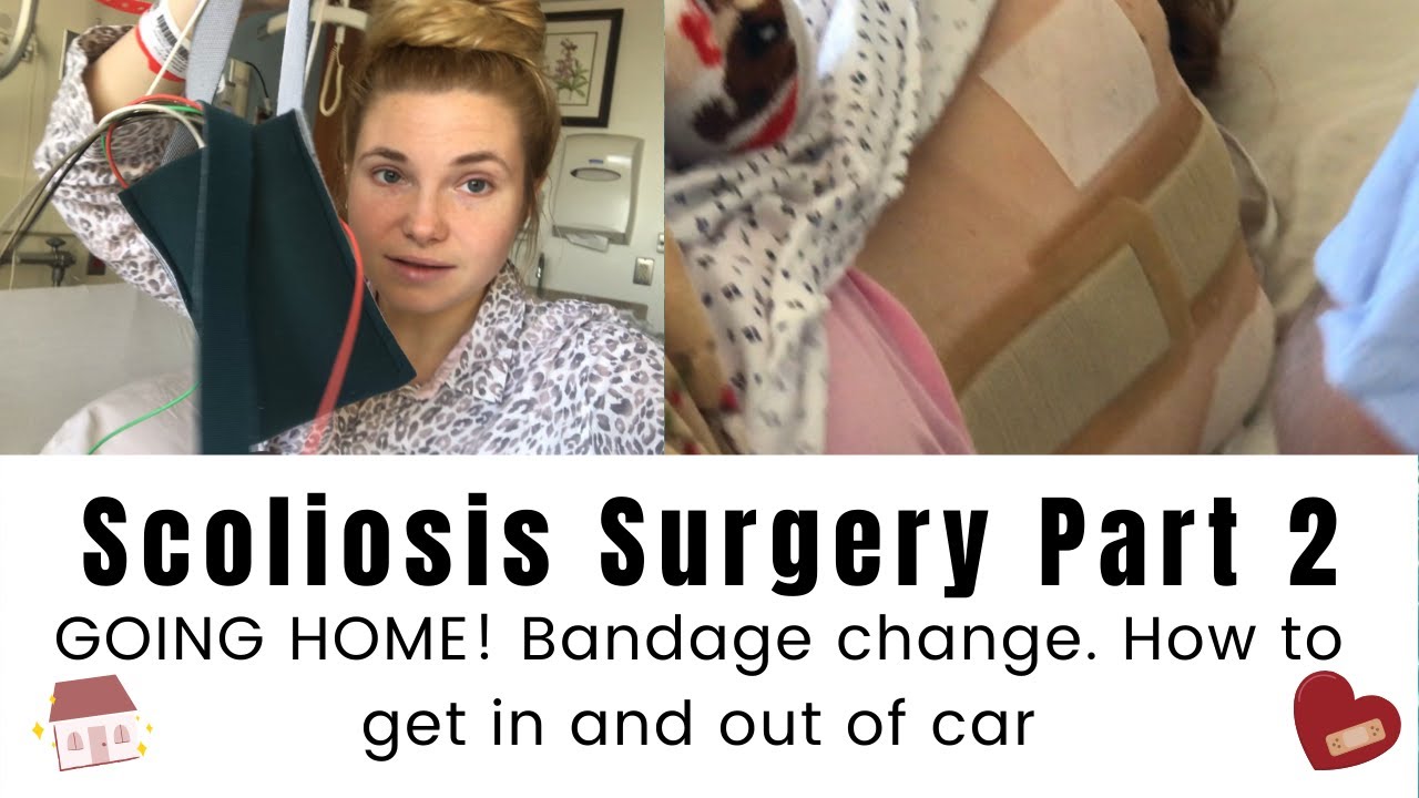 Scoliosis VLOG #2 | changing the incision bandage, going home, getting in car, nylon stitches!