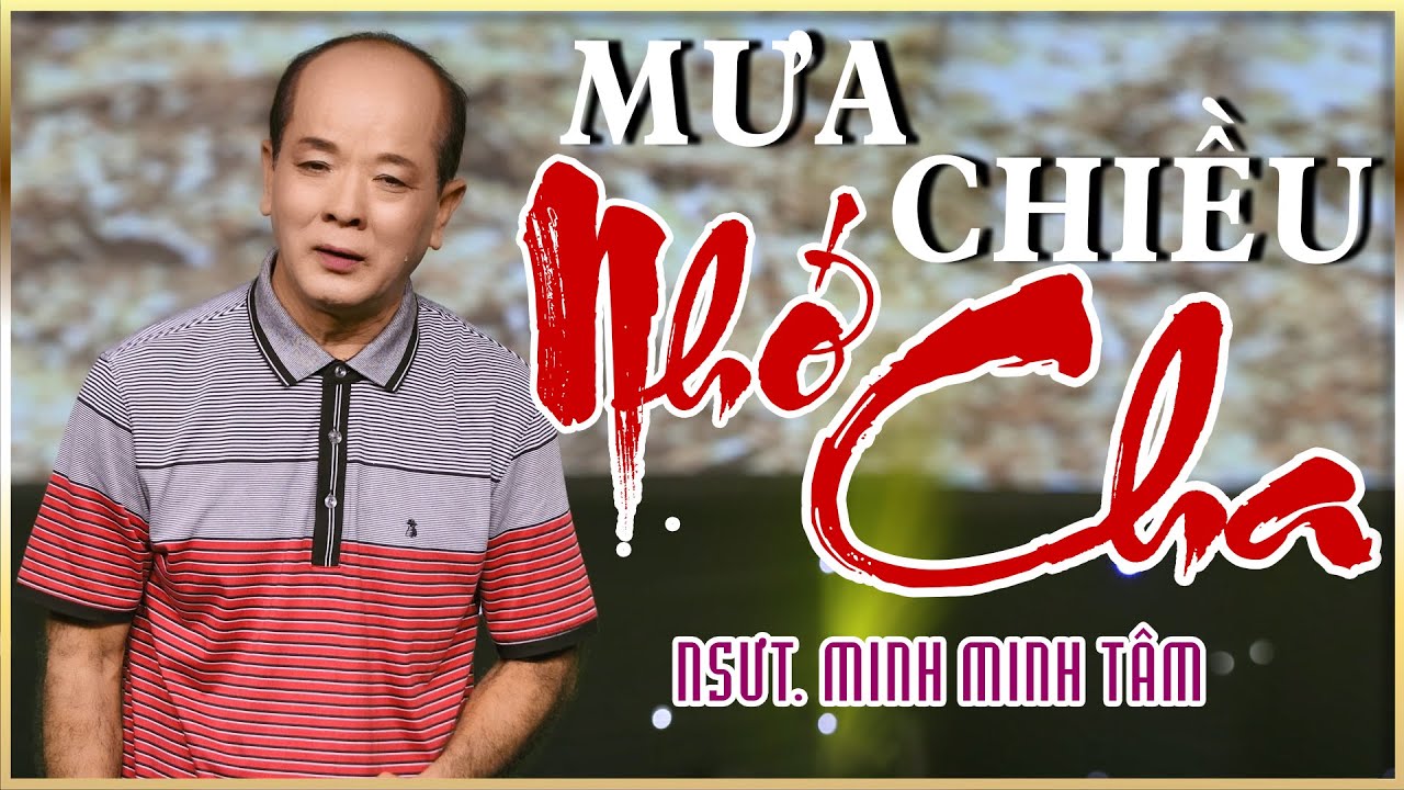 Ca Cổ MƯA CHIỀU NHỚ CHA - NSƯT Minh Minh Tâm | Ca Cổ Minh Minh Tâm Tuyển Chọn💕Ca Cổ Kiếp Tằm 2025