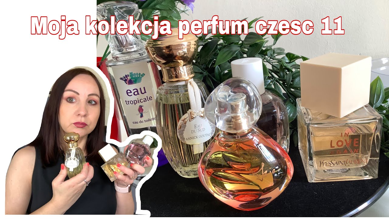 MOJA KOLEKCJA PERFUM CZ 11 ⭐️🌸SKARBY 😁🎉