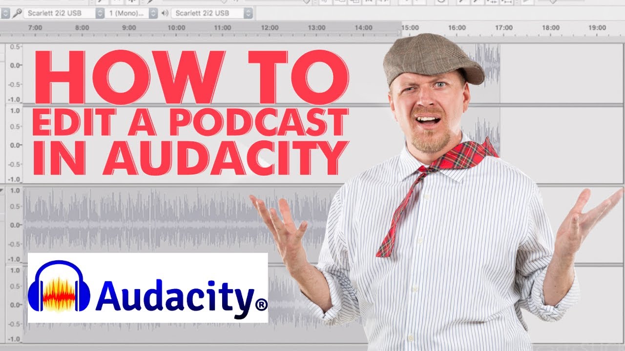 How To Edit A Podcast In Audacity (Podcasting Tips)