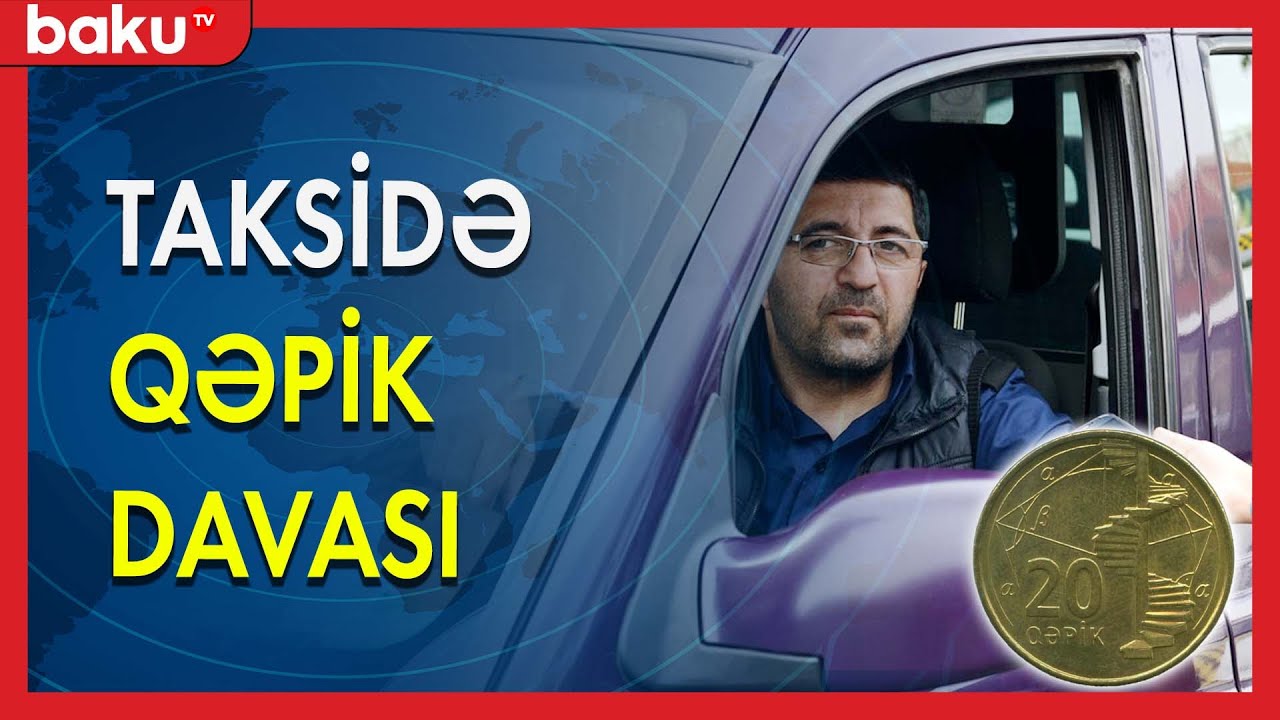 Taksidə qəpik davası - BAKU TV