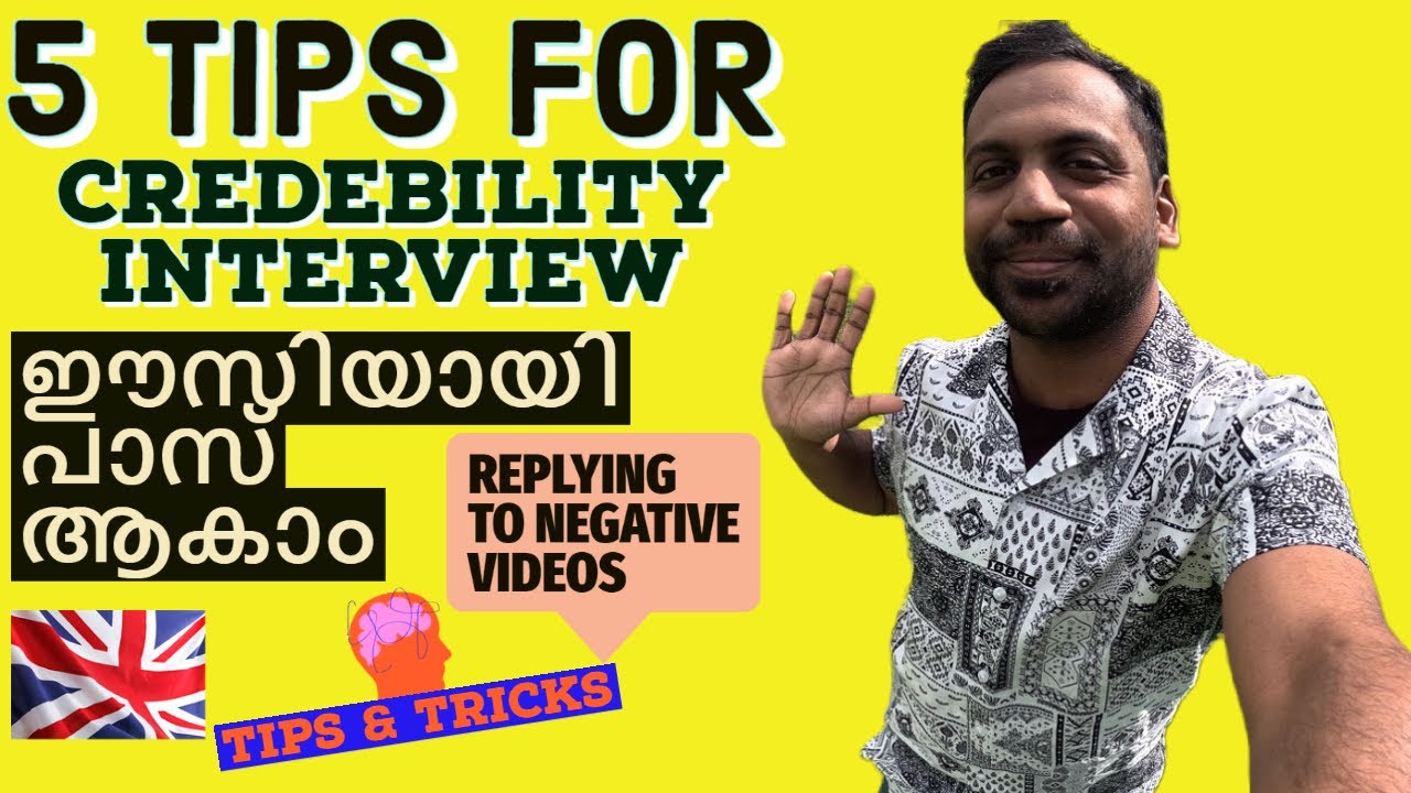 Credibility interview malayalam | uk credibility interview tips & tricks malayalam