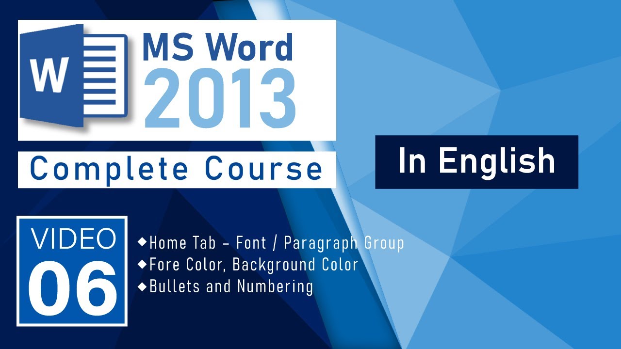 MS Word Complete Course - Home Tab - Font Group - Paragraph Group