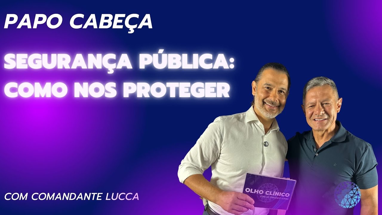 Segurança pública: como nos proteger