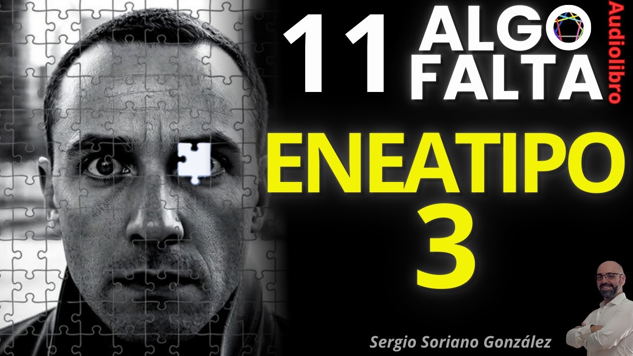 Eneatipo 3 ¿Cuándo Tu Logro Se Convierte en Obsesión? | ALGO FALTA