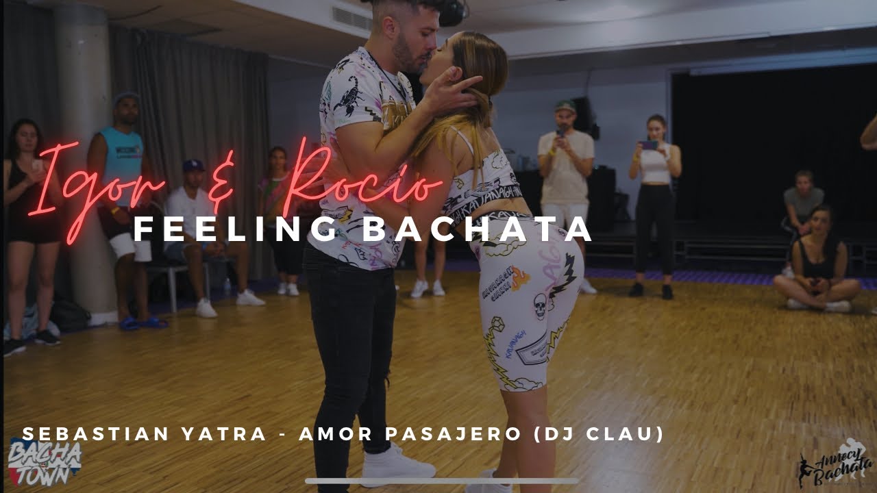 Bachata Sebastian Yatra - Amor pasajero (DJ Clau) / Bachata Lake Festival 2022 / IGOR Y ROCIO