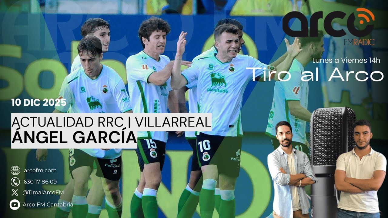 Tiro al Arco 10.12.2025 [RACING | RDP ANDRÉS MARTÍN | ÁNGEL GARCÍA | JUANFRAN ROCA | TERTULIA]