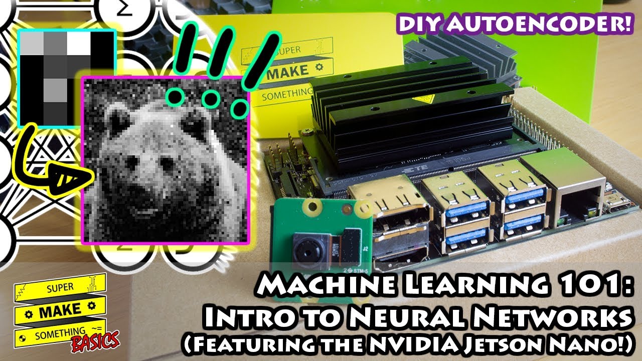 Machine Learning 101: Intro To Neural Networks (NVIDIA Jetson Nano Review and Setup)