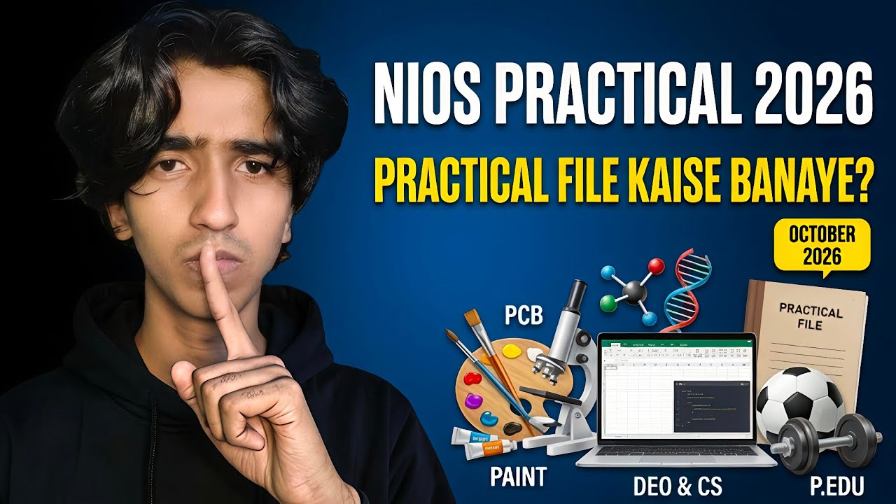 NIOS Practical Exam 🔥 How to Make Practical File? | October 2026