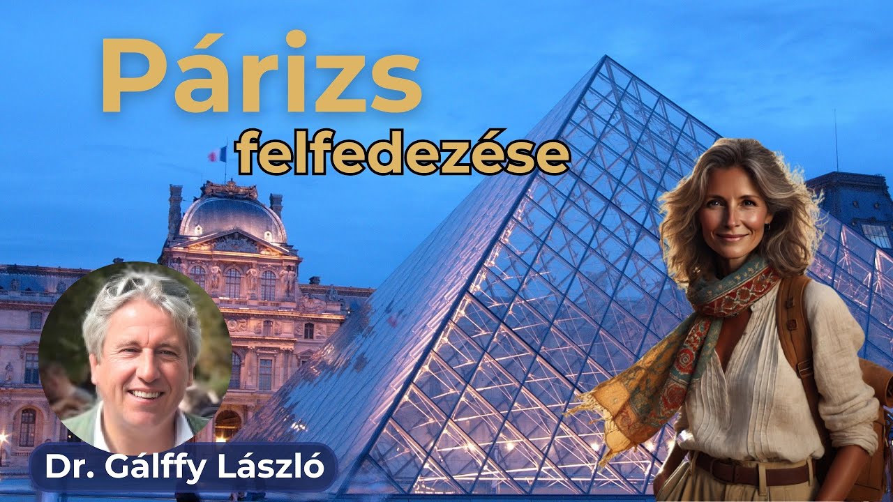 Párizs idegenvezetővel | Dr. Gálffy László előadása | Z(s)eppelin Utazási Iroda