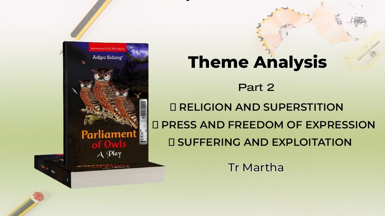 Parliament of Owls Theme Analysis Part 2  Religion & Superstition, Press and freedom of expression..