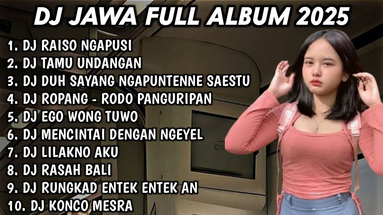 DJ JAWA FULL ALBUM 2025 FULL BASS🎵 DJ RAISO NGAPUSI🎵DJ TAMU UNDANGAN🎵DJ DUH SAYANG NGAPUNTENE SAESTU