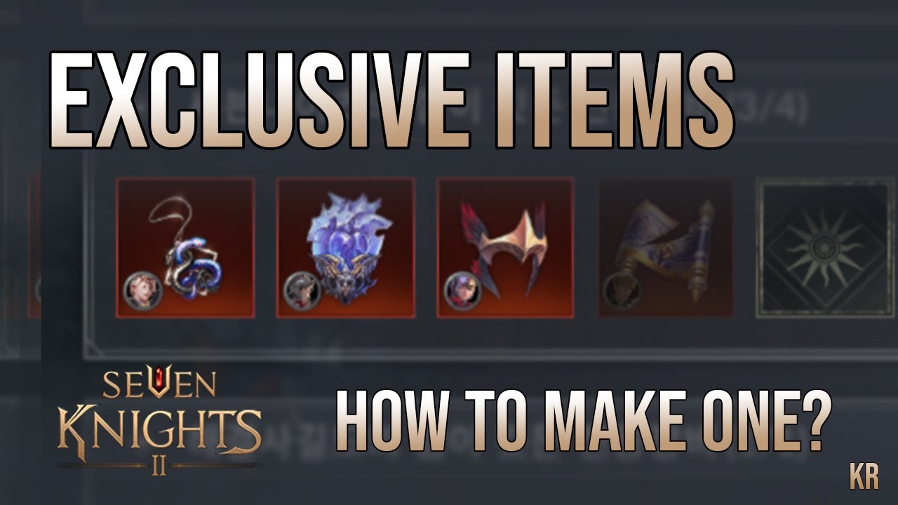 Seven Knights 2 - Exclusive Items Guide (KR)