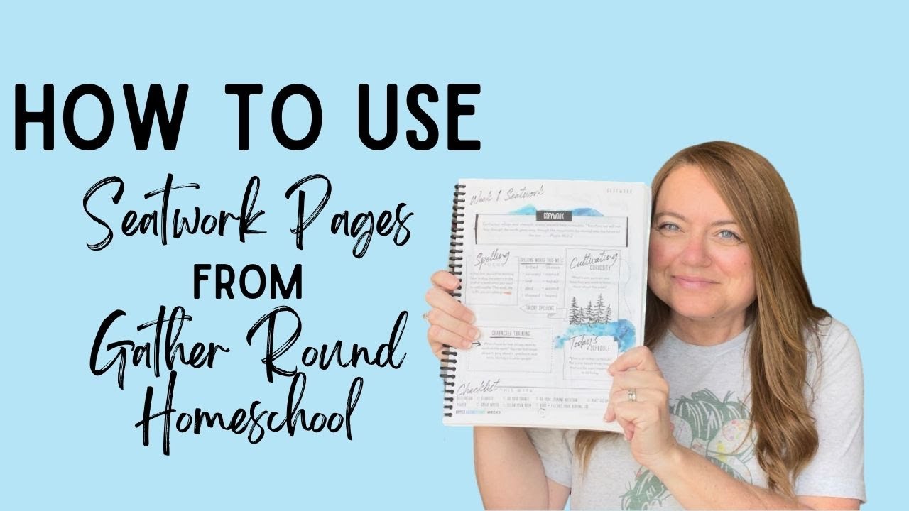Gather Round Homeschool | Seatwork Pages | How to use the Seatwork Pages