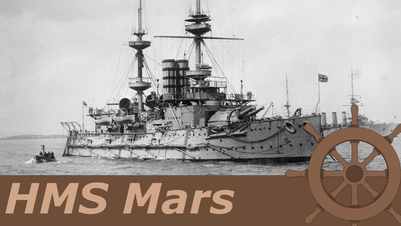 HMS Mars | Royal navy Battleship