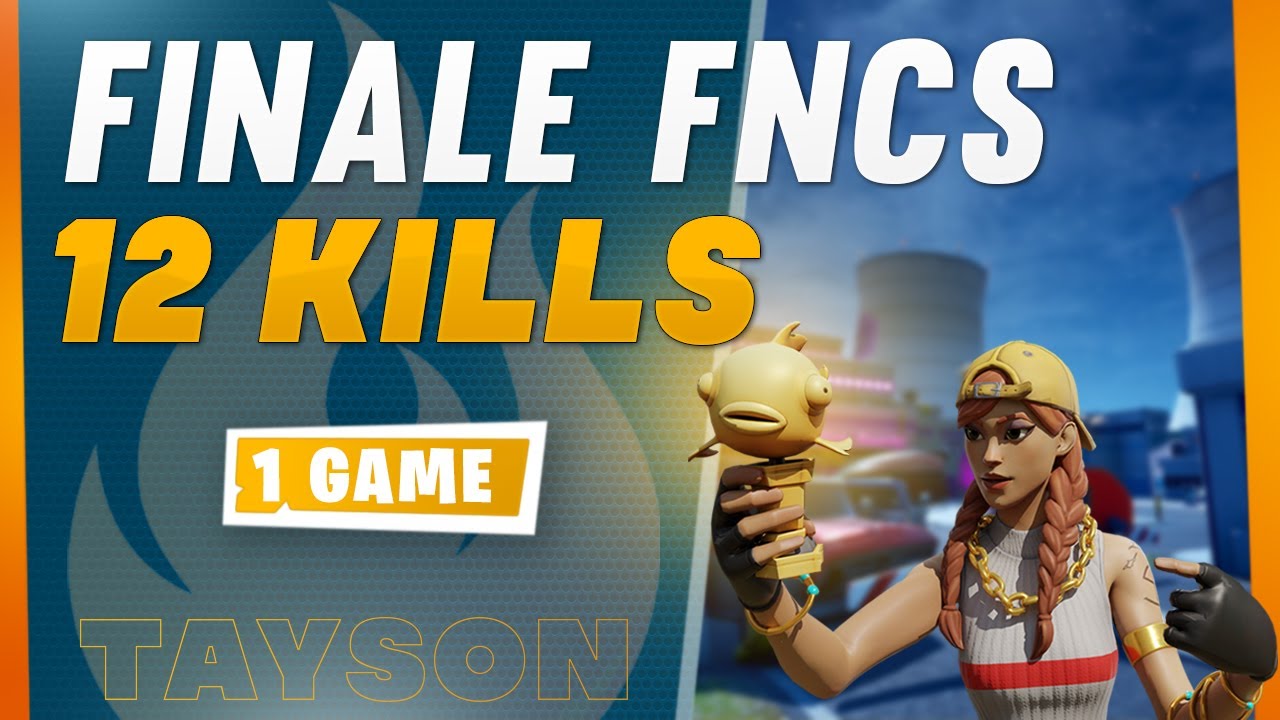 TOP1 - 12 KILLS EN FINALE FNCS! JOUEUR PRO TAYSON QUI FAIT UN CARNAGE EN TOURNOI SOLO FORTNITE