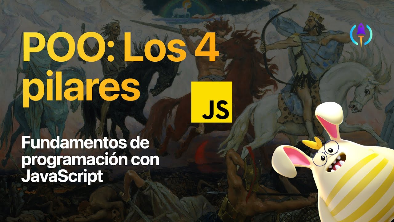 Los 4 pilares de la Programación Orientada a Objetos 🙌 Fundamentos de programación con JavaScript