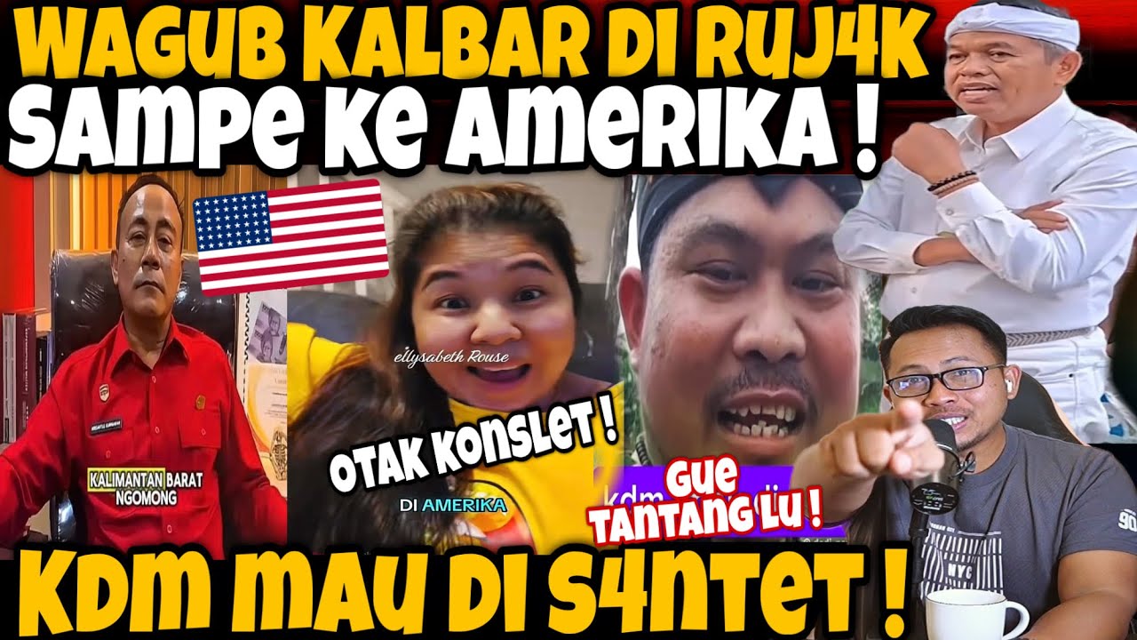 WAGUB KALBAR DI RUJ4K SAMPE KE AMERIKA❗️KONSLET GA BECUS KERJA-KDM MAU DI S4NTET‼️GUE TANTANG LU