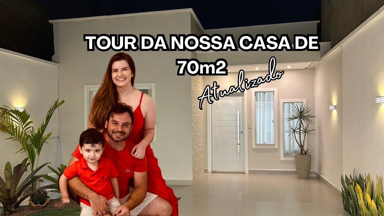 TOUR PELA NOSSA CASA DE 70m2 ATUALIZADO