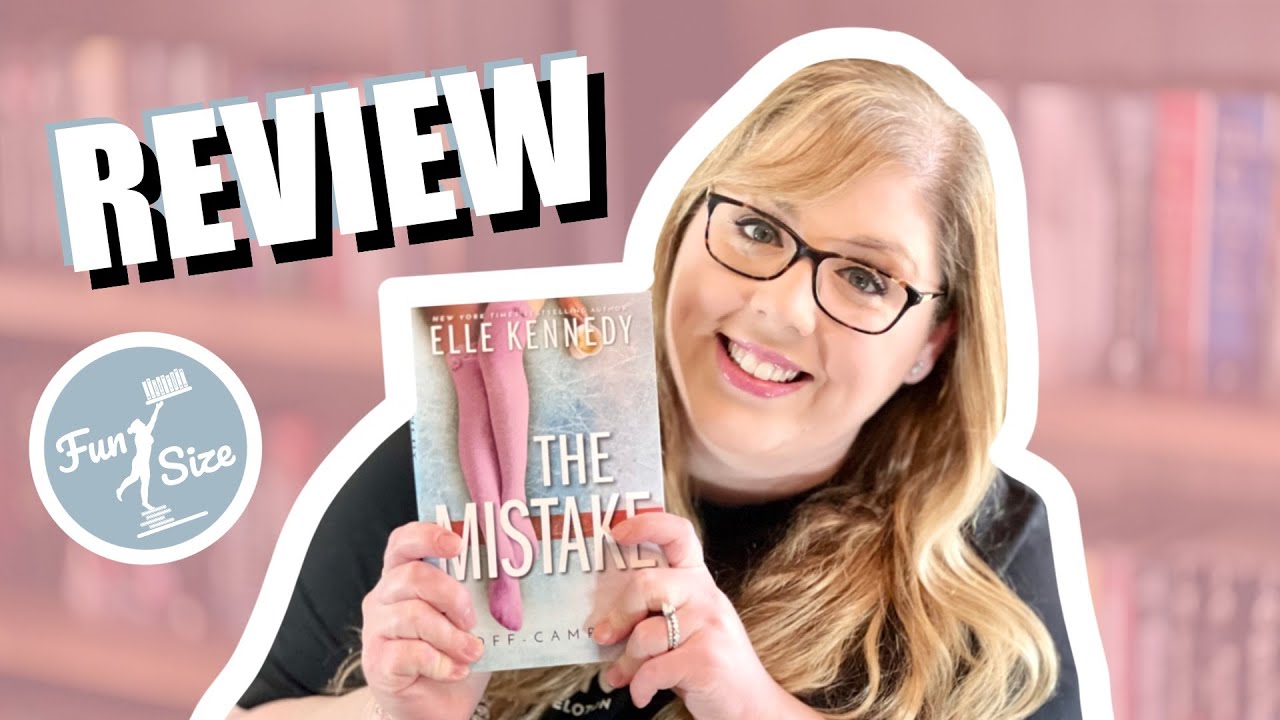 The Mistake (Off Campus Book 2) by Elle Kennedy - Spoiler Free Book Review