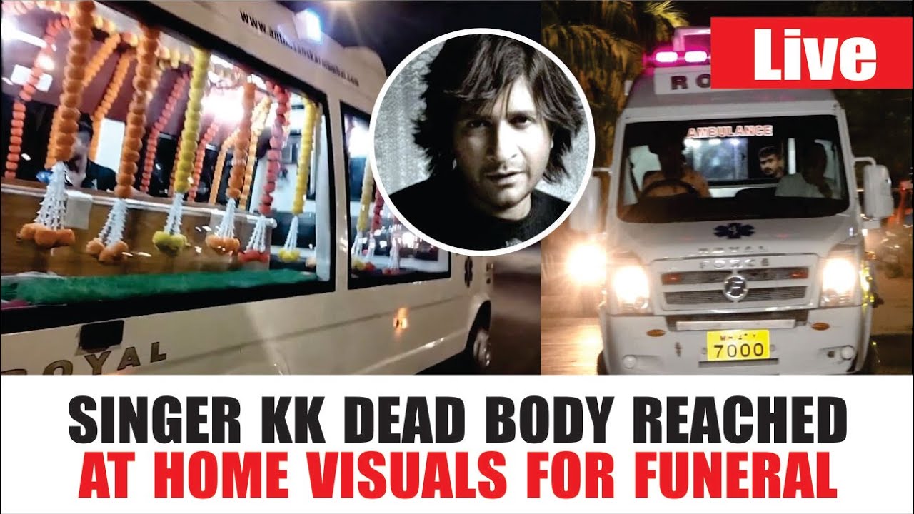 Singer's KK Dead Body Reaches Mumbai, Last Rites Tomorrow