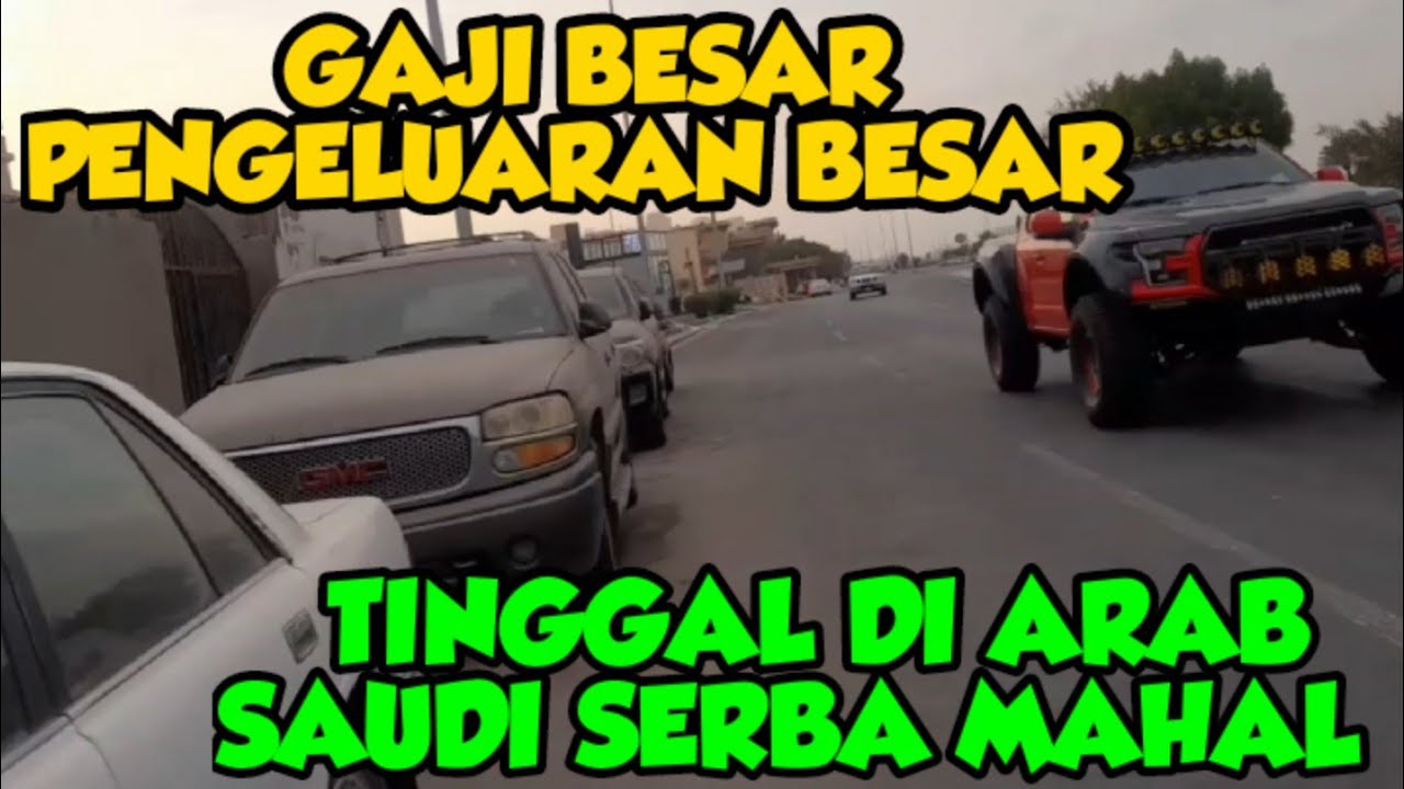 BIAYA HIDUP DI ARAB SAUDI SANGAT MAHAL