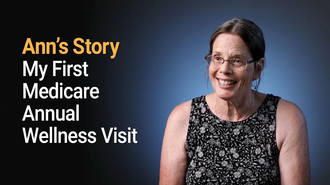 My First Medicare Wellness Visit | Ann Carpenter