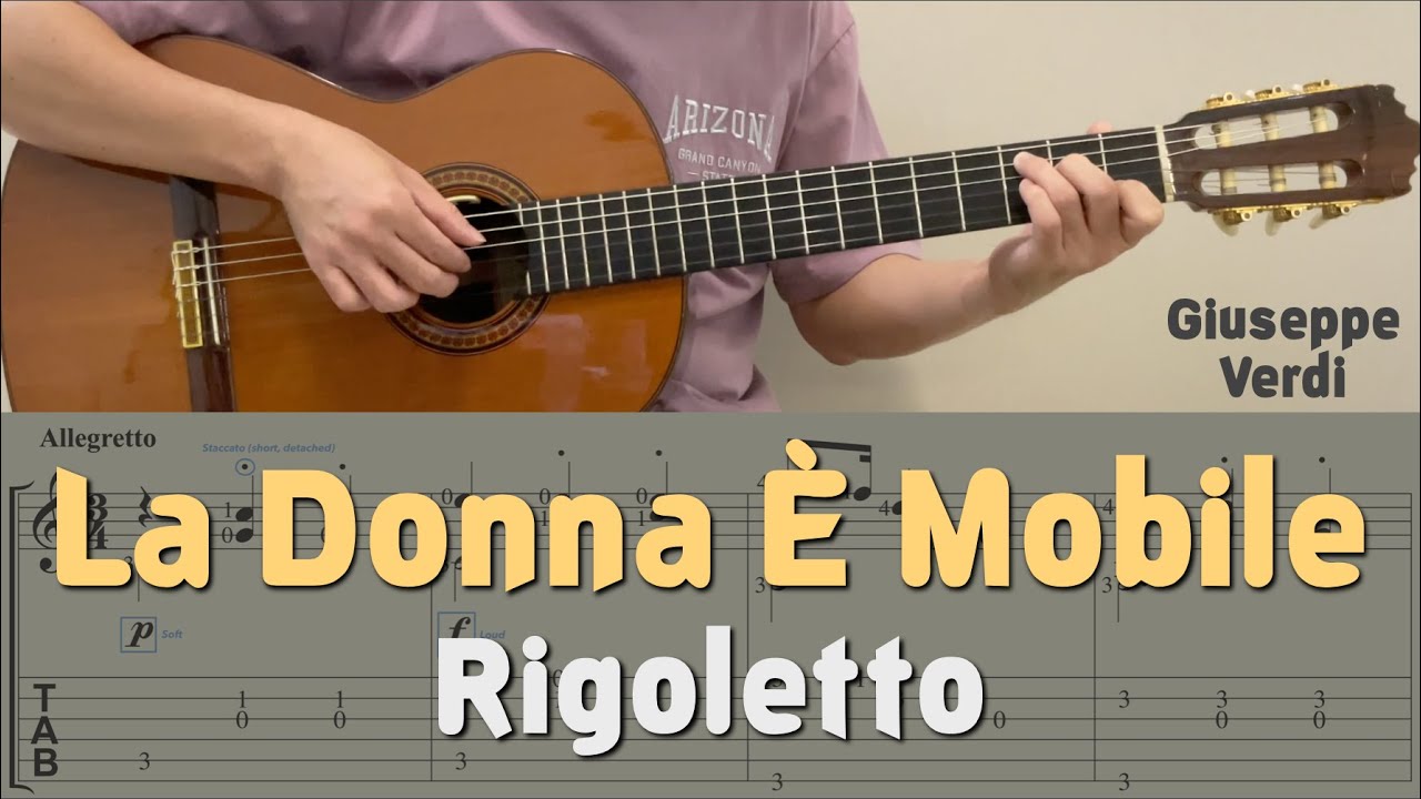 La Donna È Mobile / Giuseppe Verdi (Guitar) [Notation + TAB]