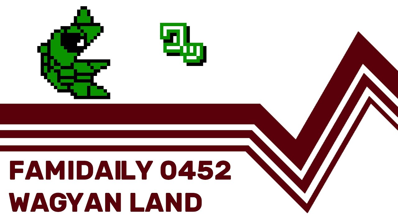 Famidaily - Episode 0452 - Wagyan Land (ワギャンランド)