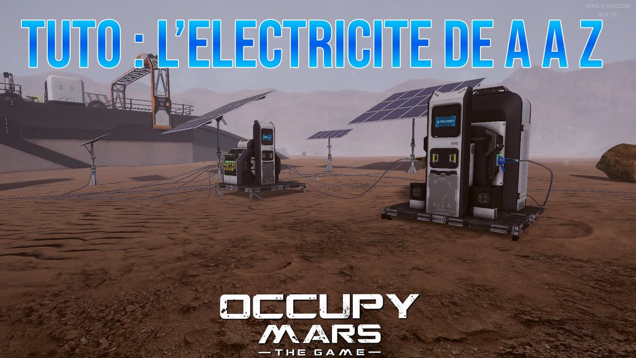 Tuto Occupy Mars L'électricité de A a Z