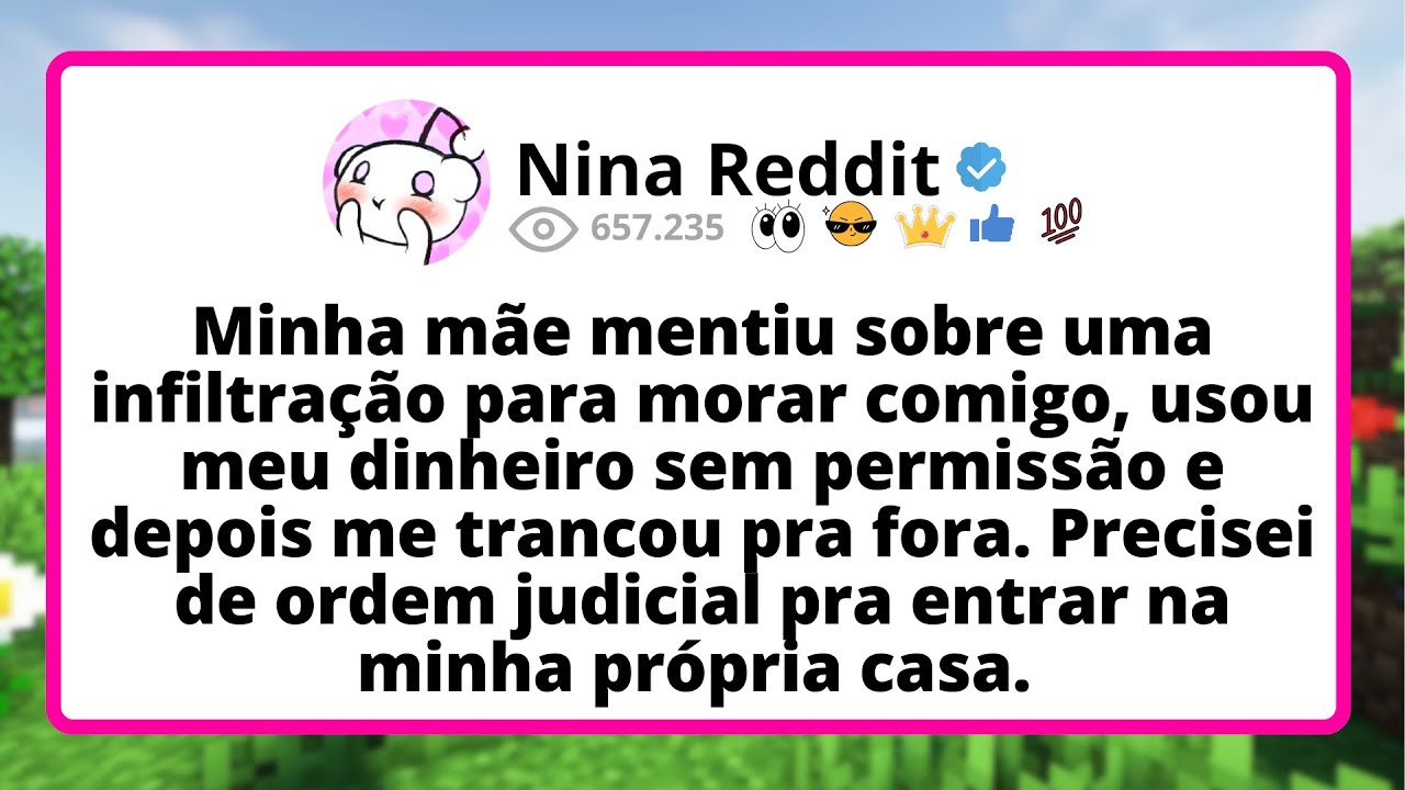 Minha MÃE mentiu sobre uma infiltração para MORAR comigo, usou meu dinheiro sem PERMISSÃO...