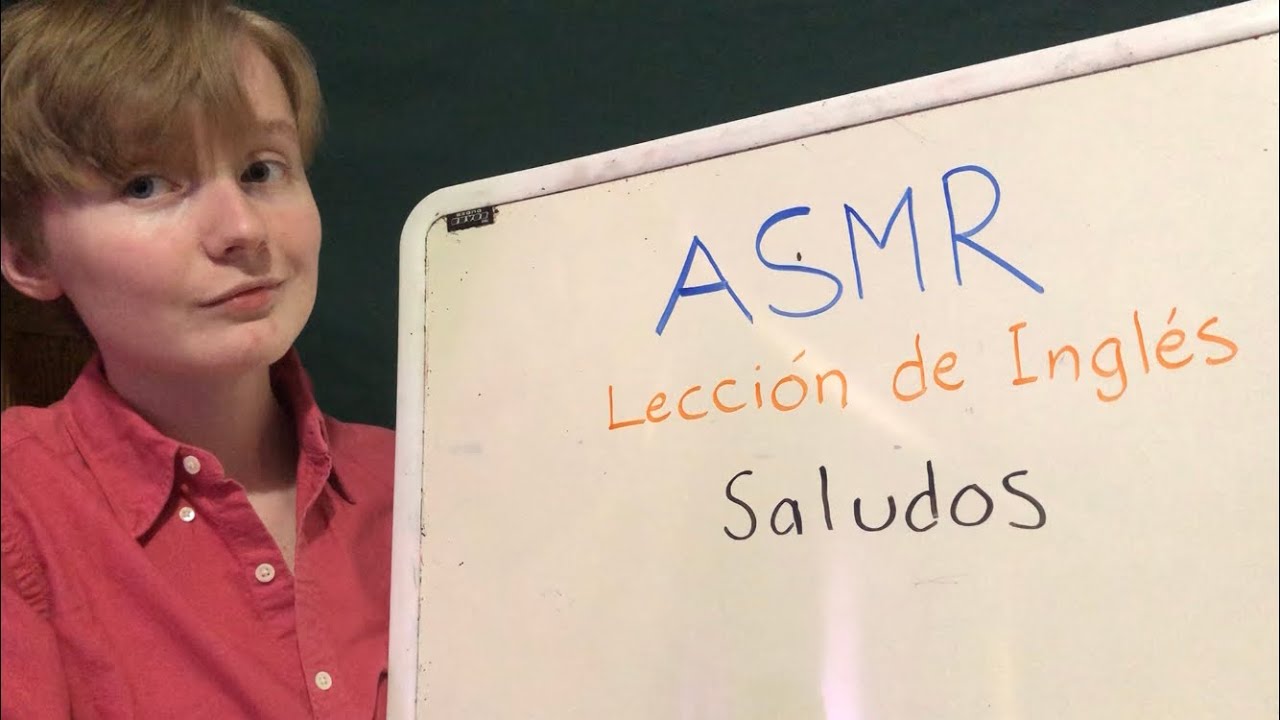 ASMR Lección de Inglés | Saludos | Aprende Inglés Conmigo #1