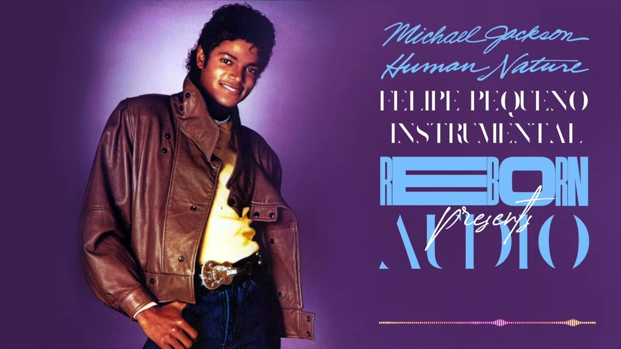 Michael Jackson - Human Nature (Felipe Pequeno Instrumental)