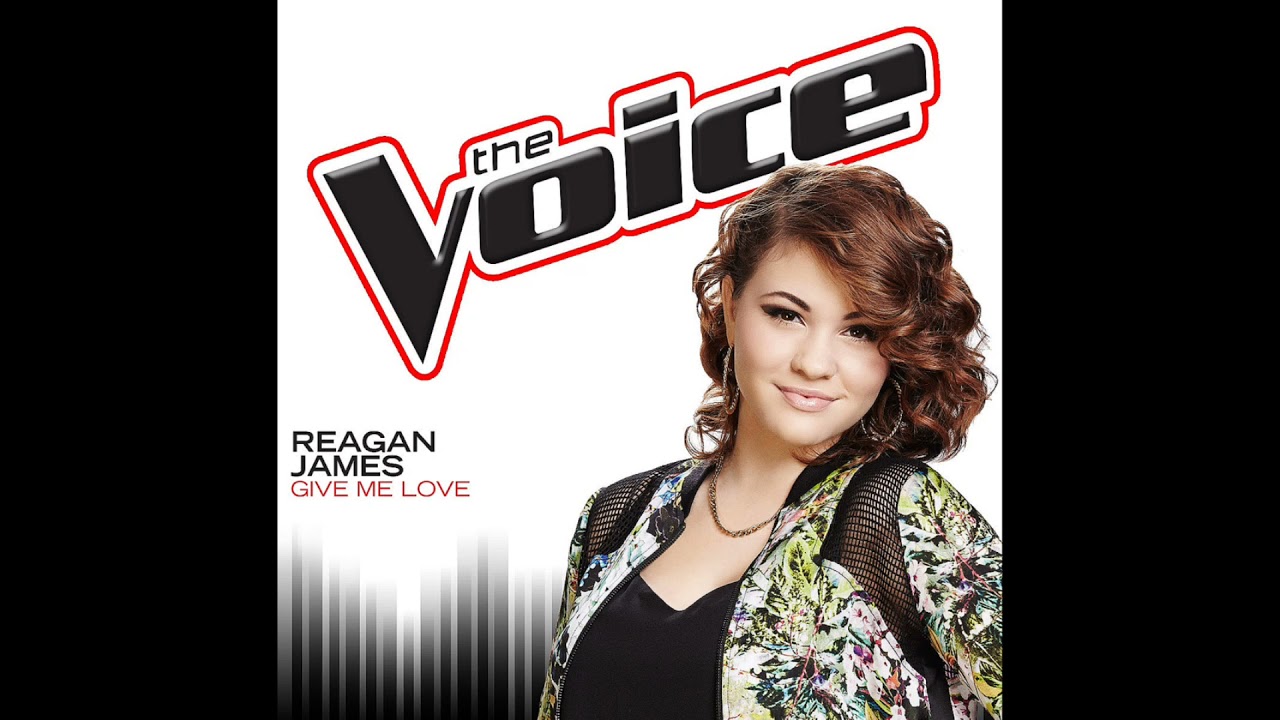 Reagan James | Give Me Love | Studio Version | The Voice 7