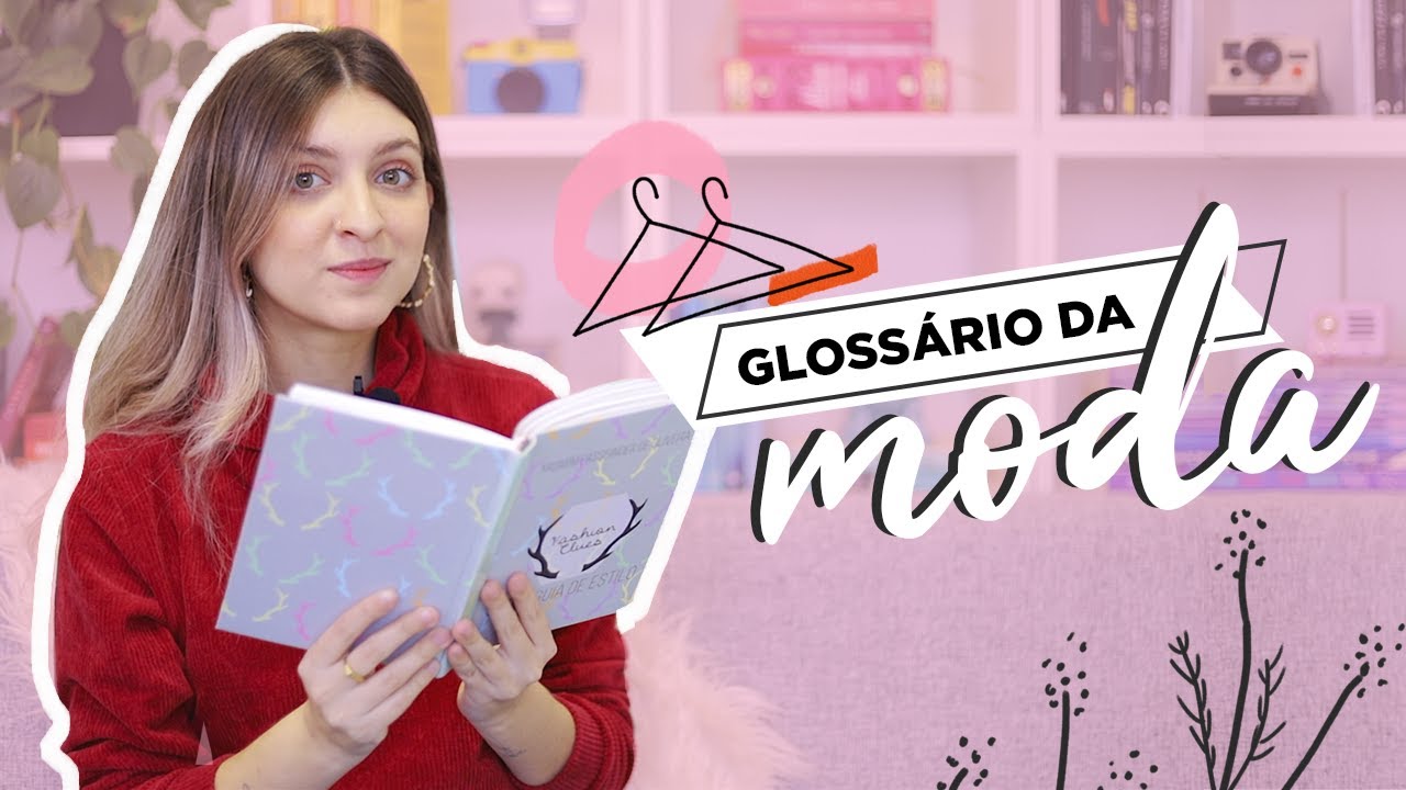 Termos e palavras usadas na MODA que você PRECISA SABER o significado 😱