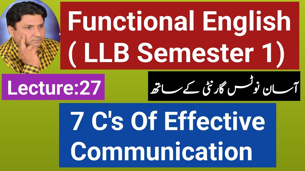 LLB Semester 1Functional English|7 C's of Effective Communication| Principles of Communication|