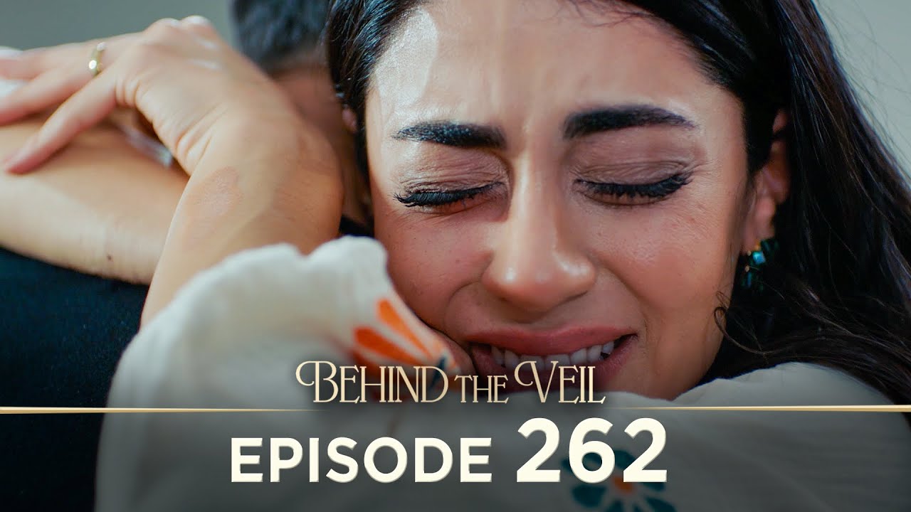 Gelin 262.B&ouml;l&uuml;m | Behind the Veil Episode 262 [ Season 3 ]