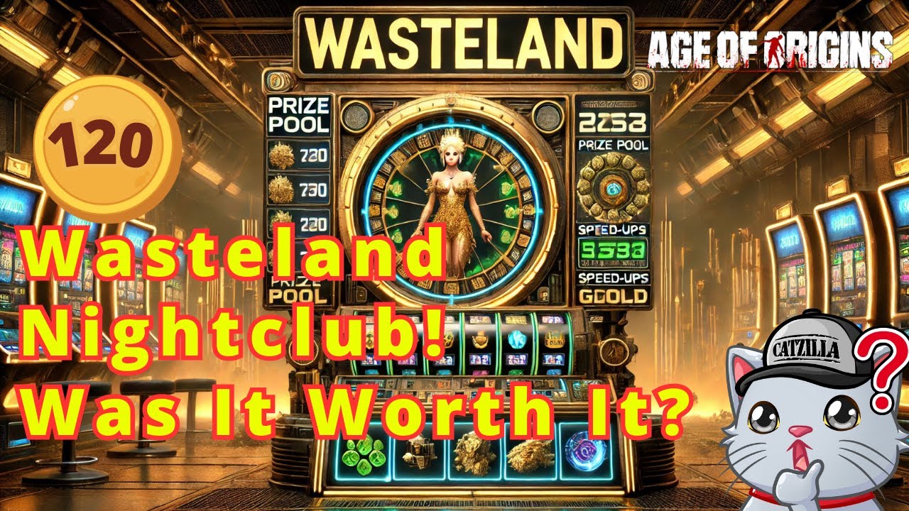 Age of Origins | Spinning 120 Chips in Wasteland Nightclub! Was It Worth It?