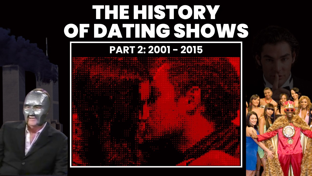 The History Of Dating Shows | Part 2