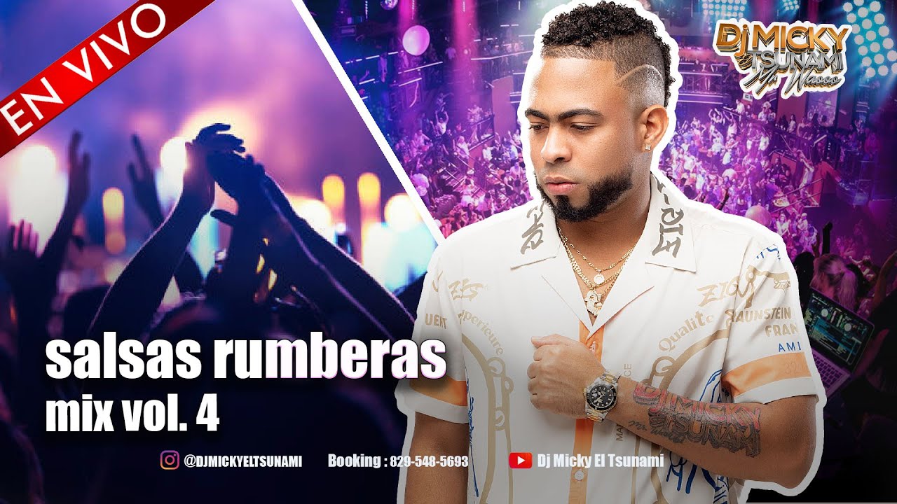 SALSAS RUMBERAS MIX VOL.4 💃🕺🏻DJ MICKY EL TSUNAMI 🥁🪘MR Waooo!