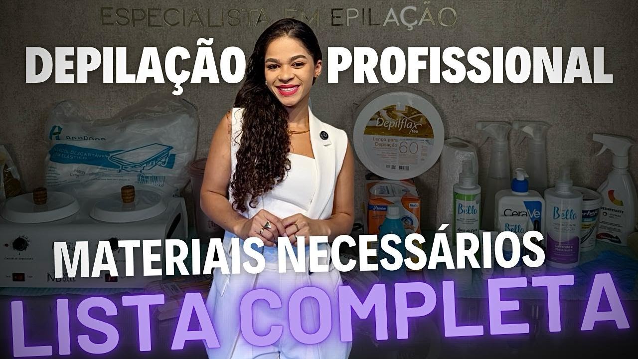 Materiais Essenciais para Depilação: O Que Você Precisa Ter!
