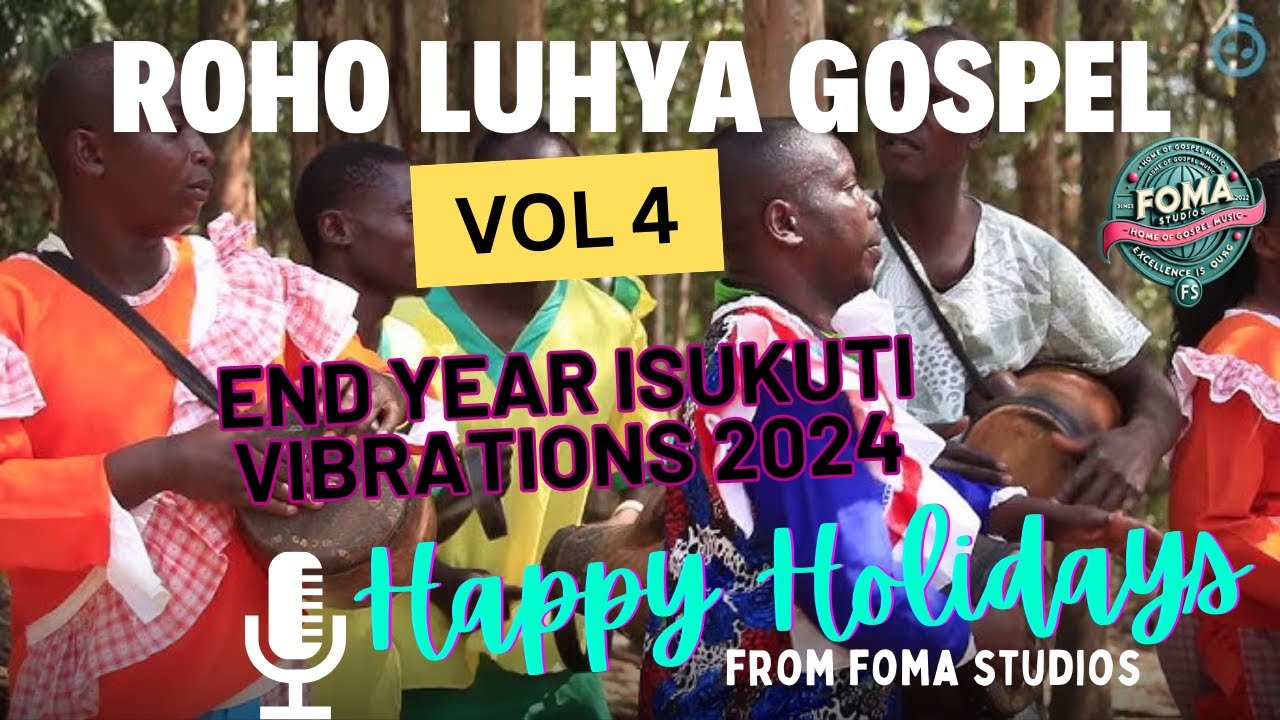 TRENDING ISUKUTI LUHYA GOSPEL MIX VOL. 4 2024 I MWIKULU VIMBANGA HALLELUYAH I NIMEKUBALI BWANA, FOMA