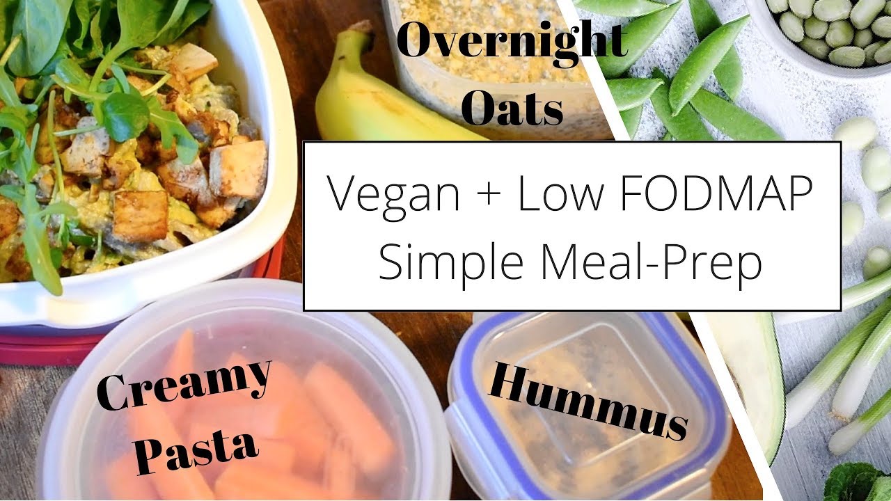 Simple Meal Prep To Start The Week 💚 Low FODMAP + Vegan