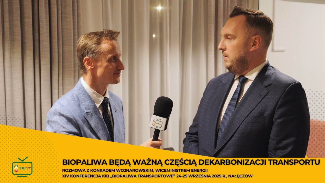BIOPALIWA BĘDĄ WAŻNĄ CZĘŚCIĄ DEKARBONIZACJI TRANSPORTU. Rozmowa z Konradem Wojnarowskim.