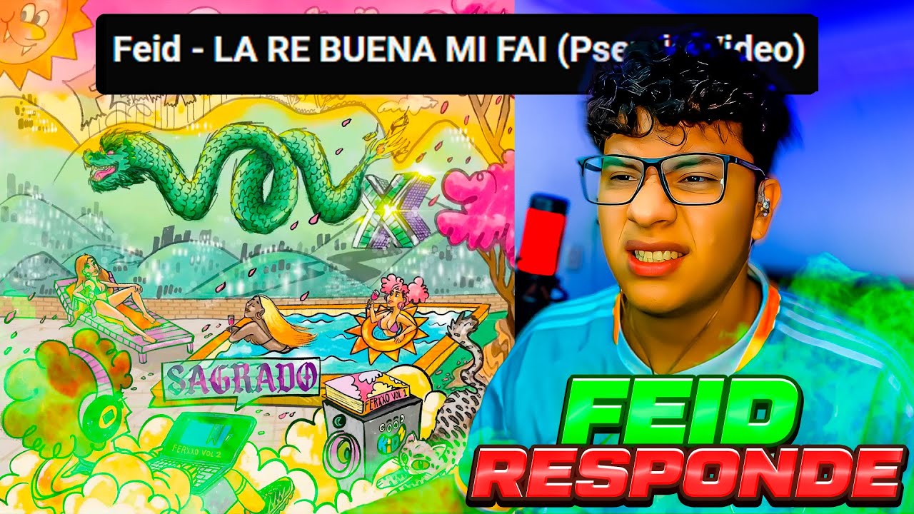 FEID es UN CABALLERO 💚| Reacción a Feid - LA RE BUENA MI FAI  | FERXXO VOL X : Sagrado
