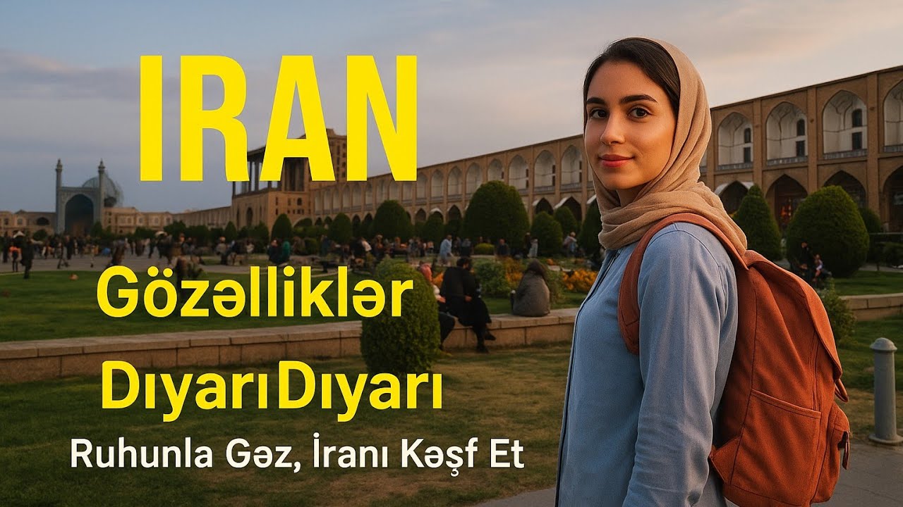 Iran – Gözəlliklər Diyarı 🇮🇷 | Sənin Görmədiyin Möcüzələr