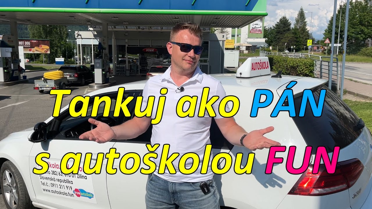 Tankovanie autoškola FUN