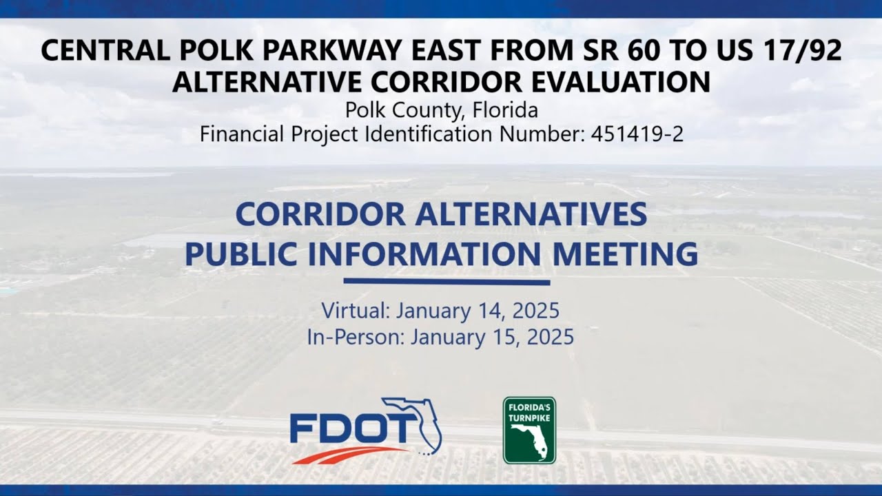 Corridor Alternatives Public Meeting Central Polk Parkway East Alternative