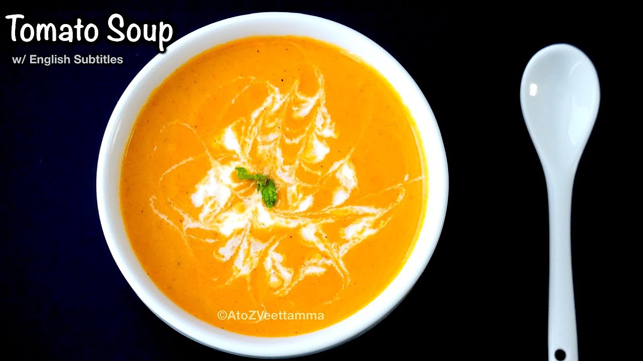 Easy Tomato Soup without Corn flour | Homemade Tomato Soup
